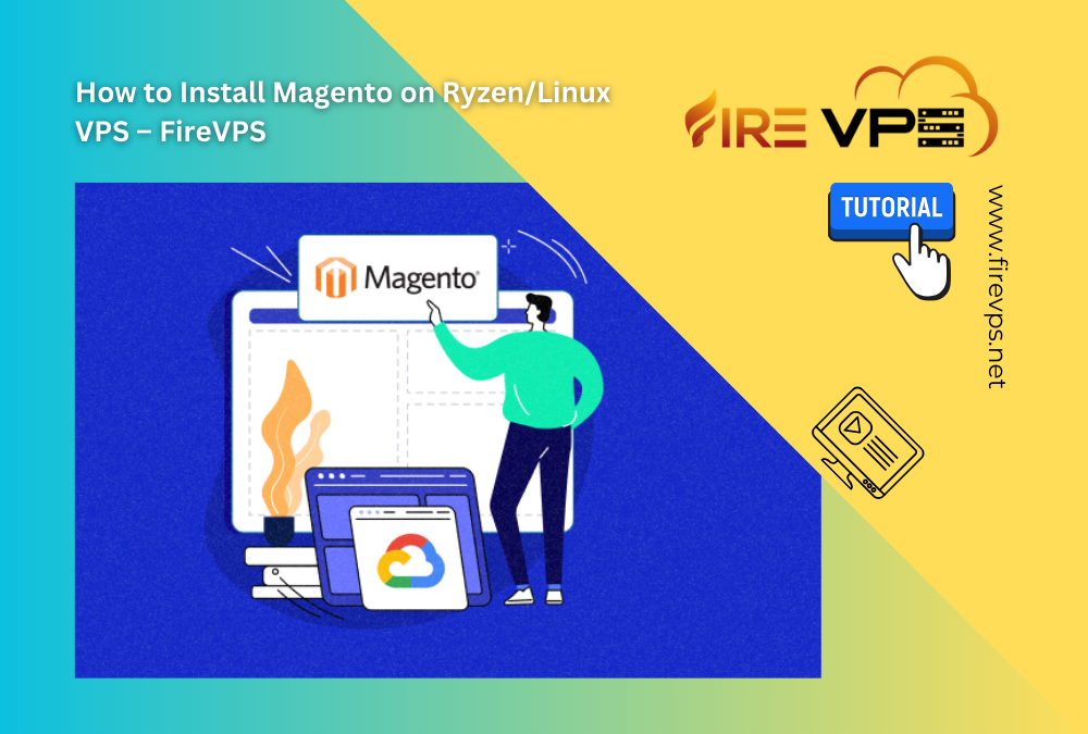 How to Install Magento on Ryzen/Linux VPS – FireVPS