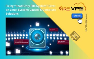 Fixing “Read‑Only File System” Error on Linux System: Causes & Complete Solutions